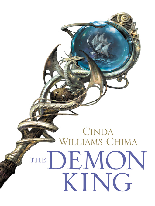 Title details for The Demon King by Cinda Williams Chima - Available